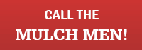 Call the Mulch men!